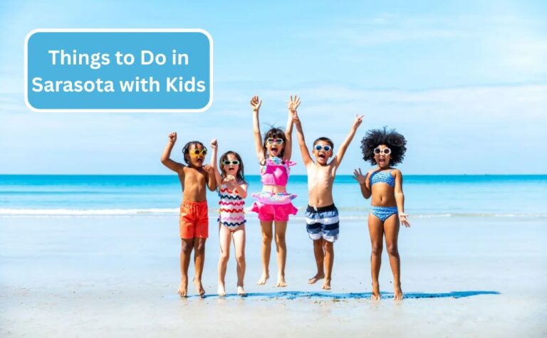 Best Things to Do in Sarasota with Kids