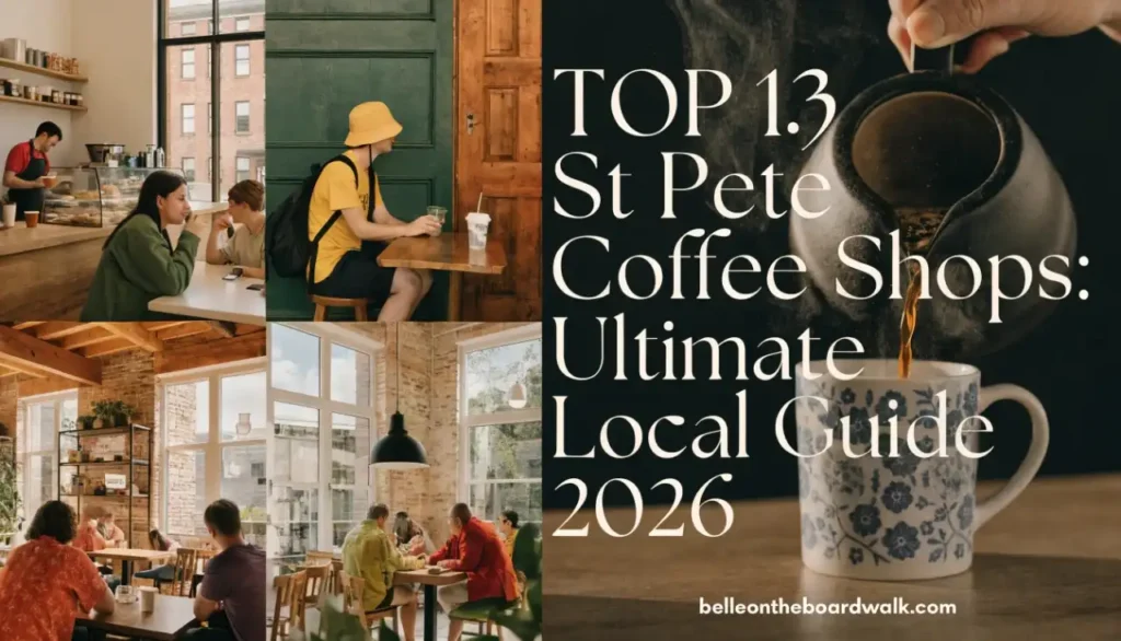 TOP 13 St Pete Coffee Shops Ultimate Local Guide 2026