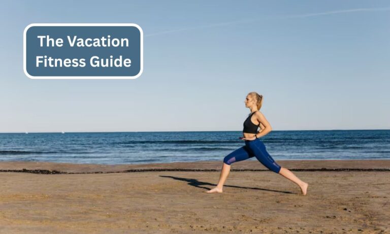 Stay Fit on Vacation